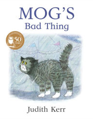 Title: Mog's Bad Thing, Author: Judith Kerr