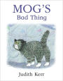 Mog's Bad Thing