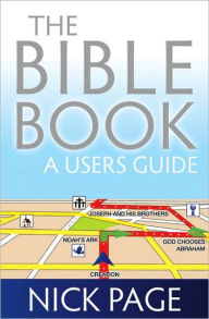 Title: The Bible Book: A User's Guide, Author: Nick Page