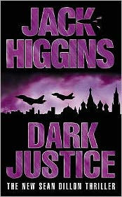 Title: Dark Justice, Author: Jack Higgins