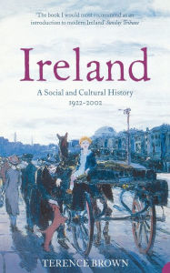 Title: Ireland: A Social and Cultural History 1922-2002, Author: Brown