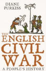 The English Civil War : A People's History