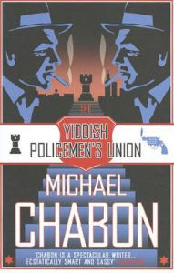 Title: The Yiddish Policemen's Union, Author: Michael Chabon