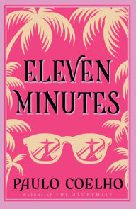 Title: Eleven Minutes, Author: Paulo Coelho