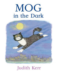 Title: Mog in the Dark, Author: Judith Kerr