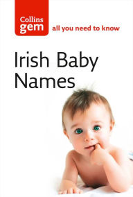 Title: Irish Baby Names (Collins Gem), Author: HarperCollins Publishers