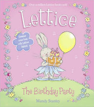 Title: The Birthday Party (Lettice Series), Author: Mandy Stanley