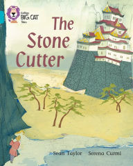 Title: The Stone Cutter: Band 07/Turquoise, Author: Sean Taylor