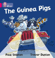 Title: The Guinea Pigs, Author: Paul Shipton