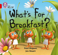 Title: What's For Breakfast?: Red B/Band 2B, Author: Paul Shipton
