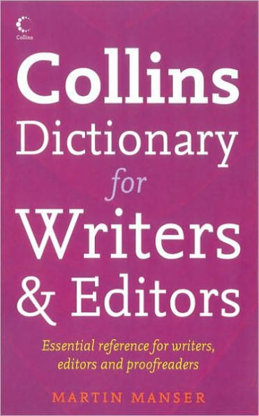 Collins Dictionary for Writers and Editors