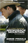 Brokeback Mountain: Brokeback Mountain and Other Stories