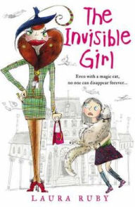 Title: The Invisible Girl, Author: Laura Ruby