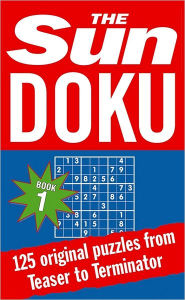 Title: The Sun Doku: 125 puzzles from Teaser to Terminator, Author: The Sun