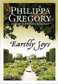 Title: Earthly Joys (Tradescant Series #1), Author: Philippa Gregory