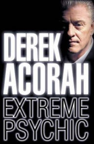 Title: Derek Acorah: Extreme Psychic, Author: Derek Acorah