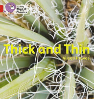 Title: Thick and Thin: Red / Band 2B, Author: Alison Hawes