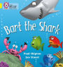 Bart the Shark: Yellow / Band 3