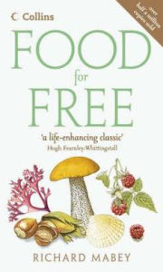 Title: Food for Free, Author: Richard Mabey