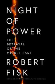 Real book free download pdf Night of Power: The Betrayal of the Middle East (English literature)