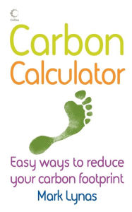Title: The Carbon Calculator, Author: Mark Lynas