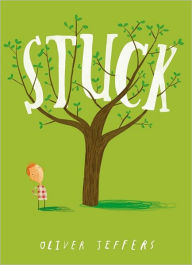 Title: Stuck, Author: Oliver Jeffers