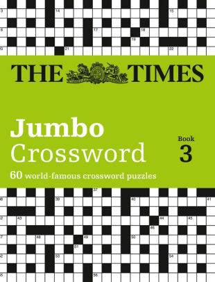 the times 2 jumbo crossword book 3 60 large general knowledge crossword puzzles the times crosswords by the times mind games paperback barnes noble