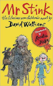 Title: Mr. Stink, Author: David Walliams