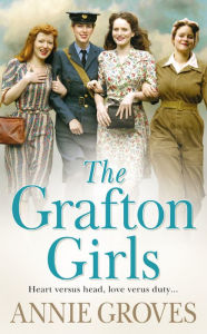 Title: The Grafton Girls, Author: Annie Groves