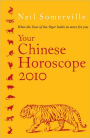 Your Chinese Horoscope 2010: What the Year of the Tiger Holds in Store for You