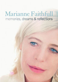 Title: Memories, Dreams and Reflections, Author: Marianne Faithfull