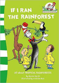 Title: If I Ran the Rainforest, Author: Bonnie Worth