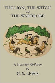 The Lion, the Witch and the Wardrobe (Chronicles of Narnia Series #2)