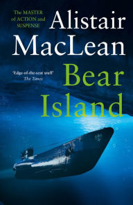 Title: Bear Island, Author: Alistair MacLean