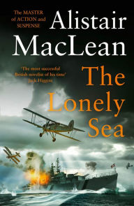 Title: The Lonely Sea, Author: Alistair MacLean