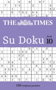 Title: The Times Su Doku Book 10: 150 challenging puzzles from The Times, Author: The Times Mind Games