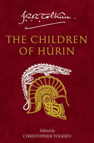 Title: The Children of Húrin, Author: J. R. R. Tolkien