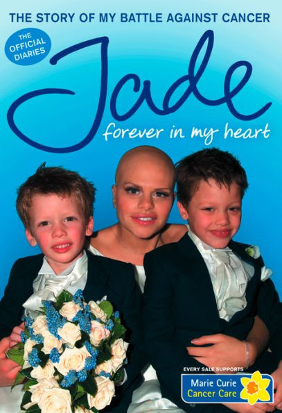 Forever in My Heart: The Story of My Battle Against Cancer