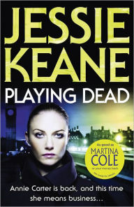 Title: Playing Dead, Author: Jessie Keane