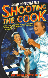Title: Shooting the Cook, Author: David Pritchard