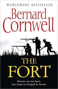 Title: The Fort: A Novel of the Revolutionary War, Author: Bernard Cornwell