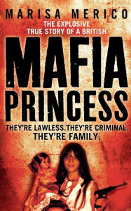 Title: Mafia Princess, Author: Marisa Merico