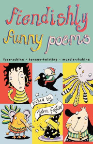 Title: Fiendishly Funny Poems, Author: John Foster