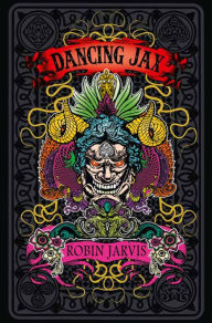 Title: Dancing Jax, Author: Robin Jarvis