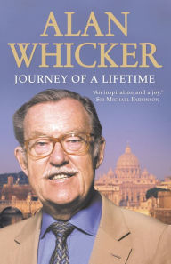 Title: Journey of a Lifetime, Author: Alan Whicker