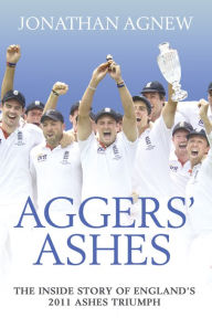 Title: Aggers' Ashes, Author: Jonathan Agnew