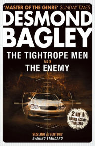 Title: The Tightrope Men / The Enemy, Author: Desmond Bagley