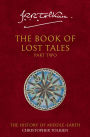 The Book of Lost Tales, Part Two (History of Middle-earth #2)