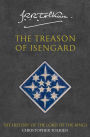 The Treason of Isengard: The History of the Lord of the Rings, Part Two (History of Middle-earth #7)
