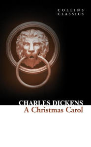 Title: A Christmas Carol (Collins Classics), Author: Charles Dickens